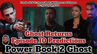 Power Book II: Episode 10  Leaks & Predictions GHOST Confronts TARIQ, Effie Kills BRAYDEN | Season 4