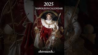 Napoleon Calendar 2025