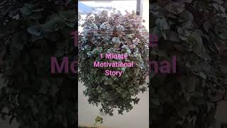 1 Minute Motivational Story 2