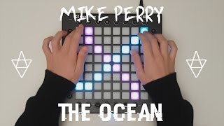 Mike Perry - The Ocean ft. Shy Martin | Launchpad Pro Cover