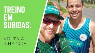 Treino em subidas para Volta a Ilha 2019 | Canal Clube de Corrida