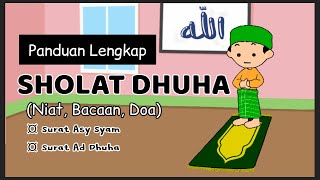 Sholat Dhuha Lengkap (Niat, Bacaan, Doa) Arab dan Latin