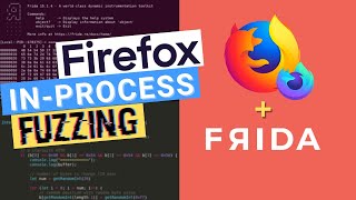 Fuzzing Firefox using In-process Fuzzing with Frida - Browser Security #2