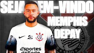 🚨BOMBA! MEMPHIS DEPAY É O NOVO JOGADOR DO CORINTHIANS! MIDIÁTICO CONTRATADO!