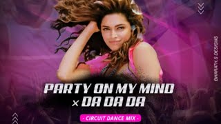 PARTY ON MIND&DA DA DA REMIX DJ DHANU&JANMITH