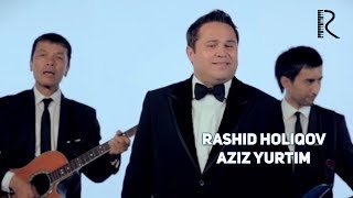 Rashid Holiqov - Aziz Yurtim | Рашид Холиков - Азиз Юртим #UydaQoling