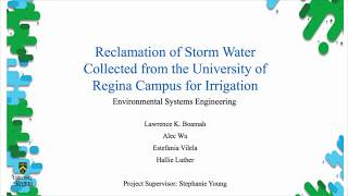 Reclamation of Stormwater Collected from the University of Regina Campus for Irrigation