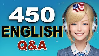 450 Basic English Question and Answers and more for daily conversation