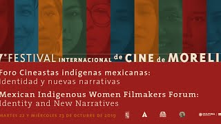 Segundo conversatorio "Foro Cineastas indígenas mexicanas"