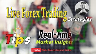 Live Forex Trading: Strategies, Tips, and Real-Time Market Insights