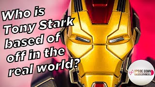 Who Tony Stark was based of off in the real world | Marvel Iron Man Superhero