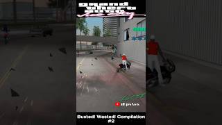 Wasted! & Busted! Compilation #2 in GTA Vice City #gta #gtasanandreas #gaming #shorts