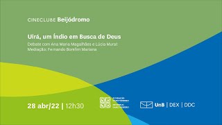 CineClube Beijódromo | Uirá, um Índio em Busca de Deus