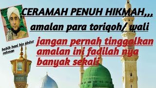 ceramah penuh hikmah, penyejuk hati, habib hani bin abdurrohman baagil