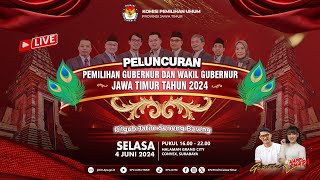 Peluncuran Pemilihan Gubernur dan Wakil Gubernur Jawa Timur Tahun 2024