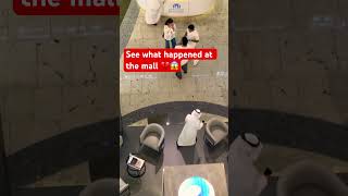 See what happened at the mall 💔😱#shortsfeed #shorts #bahrain #manama #youtube #youtubeshorts