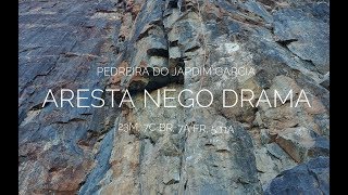 ARESTA NEGO DRAMA - ESCALADA PEDREIRA DO GARCIA