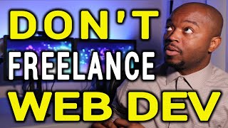 Should you Become a Freelance Web Developer in 2021 ?