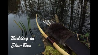 Building an Elm Bow (no talking)