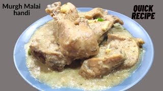 Murgh Malai Creamy Handi | Chicken Malai Handi Recipe | Creamy Chicken Gravy | Khana Anur Sajana