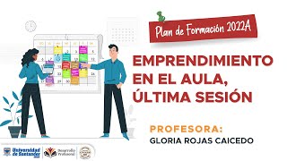 Emprendimiento en el aula, última sesión