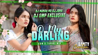 𝐃𝐉 𝐒𝐀𝐑𝐙𝐄𝐍 𝐒𝐄𝐓𝐔𝐏 𝐒𝐎𝐍𝐆 !! O My Darling (EDM X TAPORI MIX) DJ Nanda X DJ Jona X DJ Smp