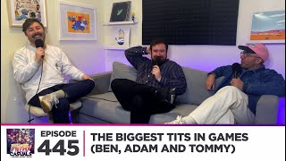 The biggest tits in games | Filthy Casuals Episode 445