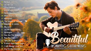 Soothing Melodies of Romantic Guitar Music Touch Your Heart 🍁 Top 50 Guitar Love Songs Collection