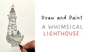 Watercolor Lighthouse - A Whimsical Art Tutorial