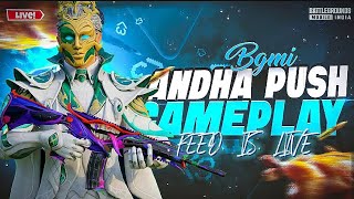 ANDHA PUSH GAMEPLAY BGMI I PAID PLAYER 🇮🇳🔥 | FEED IS LIVE 🥵 #pubg #bgmilive