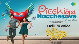 Picchiga nacchesave song in helium voice from gam gam Ganesha movie in telugu||Anand devarkonda||