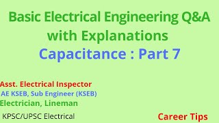 Capacitance Part -7/Asst. Electrical Inspector Cat.No.132/2020 & KWA Operator Cat.No.211/2020