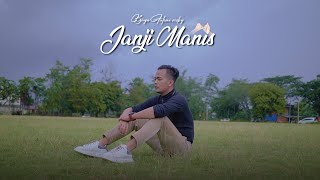 JANJI MANIS - BAYU FAHMI RIZKY || Official Video