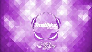 DJ Enzo.ch - The Creator (Radio Cut)