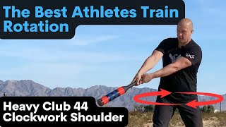 Every Sport Has Rotation | Heavy Club 44 Clockwork Shoulder