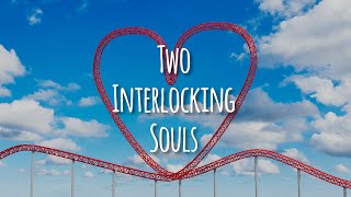 Two Interlocking Souls (Remastered) | A Roller Coaster Love Song by Monsterbux and Flyxxpy