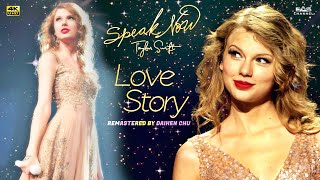 [Remastered 4K] Love Story - Taylor Swift • Speak Now World Tour Live 2011 • EAS Channel