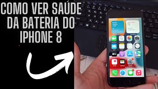 como ver saúde da bateria do iPhone 8