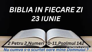 23 Iunie.Daca a osindit El la peire si a prefacut in cenusa cetatile sodoma si gomora,ca sa slujeasc