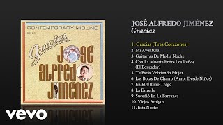 José Alfredo Jiménez - Gracias (Tres Corazones) (Cover Audio)