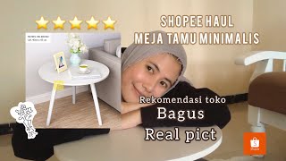 Review Meja Tamu Minimalis // Shopee Haul Room Decor Aesthetic #Shopee