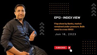 EP12 - Index View | References & view #Nifty #BankNifty | Jan 16, 2023