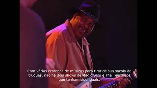 Magic Slim e The Teardrops, a “última verdadeira banda blues de Chicago.” A quinta é blues