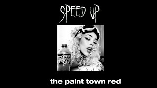 the paint town red - doja cat (Speed Up)