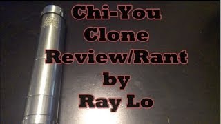 Fasttech.com Chi You Clone Review/Rant