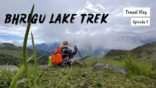 Bhrigu Lake Trek l Day 1 l  #vlog #travel #trekking