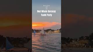 Newest Yacht Party in Boracay! 😀 #boracay2023 #redwhaleboracay #yachtlife