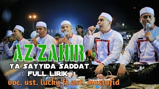 Az zahir - ya sayyida sadat full lirik