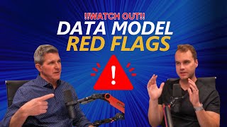 Watch Out for These Data Model Red Flags - The Dashboard Effect