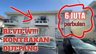 Review Kontrakan 6 JUTAAN Di Jepang|japan vlog